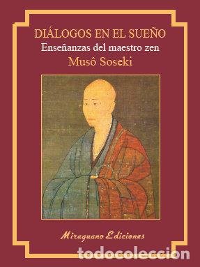 Libros: DIALOGOS EN EL SUE&Ntilde;O MUCHU MONDO - MUS&Ocirc; SOSEKI