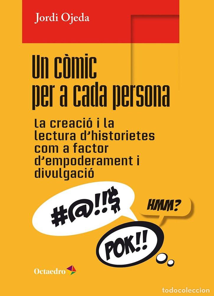 Libros: UN COMIC PER A CADA PERSONA - OJEDA, JORDI