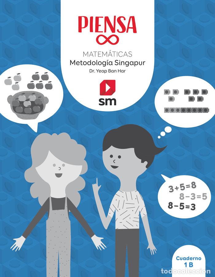 Libros: CUADERNO MATEMATICAS 1&ordm;EP SINGAPUR 20 PIENSA INFINITO - DR. YEAP BAN HAR,