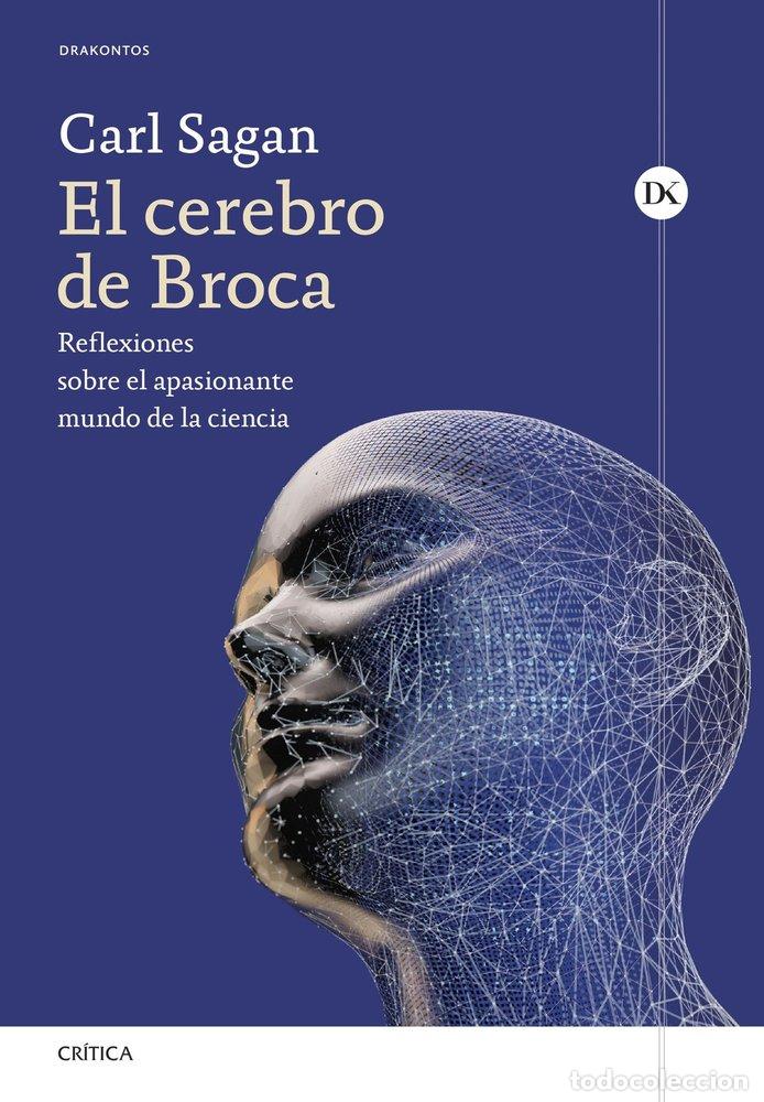 Libri: EL CEREBRO DE BROCA - CARL SAGAN