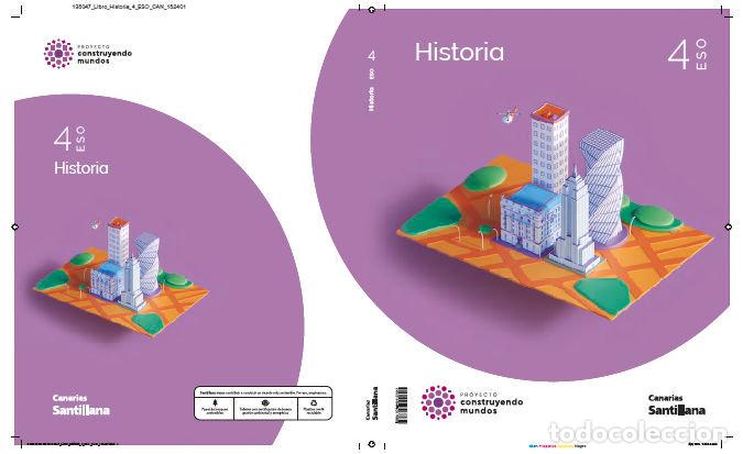 Libri: HISTORIA 4&ordm;ESO CANARIAS 23 CONSTRUYENDO MUNDOS - AA.VV