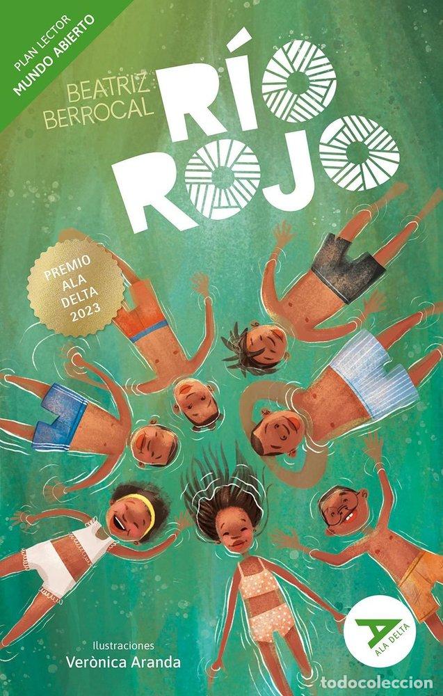 Libros: RIO ROJO MUNDO ABIERTO - BERROCAL PEREZ, BEATRIZ
