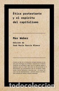 Libros: ETICA PROTESTANTE Y EL ESPIRITU DEL CAPITALISMO - NE - WEBER, MAX
