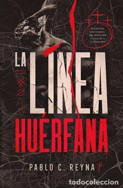 Livres: LA LINEA HUERFANA - REYNA, PABLO C.