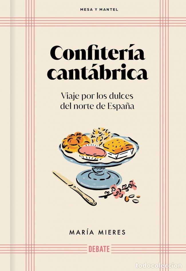 Libros: CONFITERIA CANTABRICA MESA Y MANTEL - MIERES, MARIA