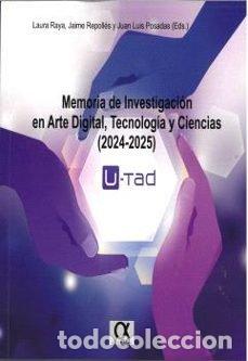 Libros: MEMORIA DE INVESTIGACION DE ARTE DIGITAL TECNOLOGIA Y CIENC - VVAA