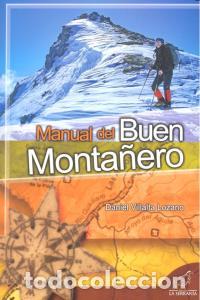 Libros: MANUAL DEL BUEN MONTA&Ntilde;ERO - VILLALTA LOZANO, DANIEL