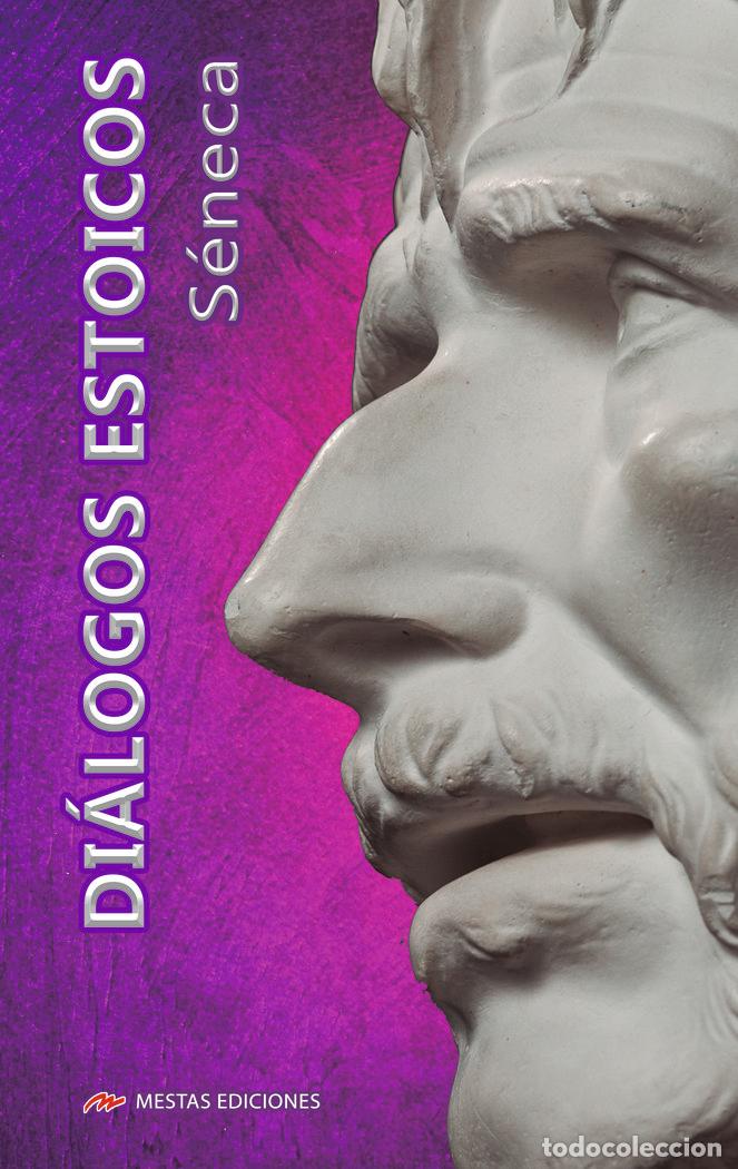 Libros: DIALOGOS ESTOICOS - SENECA - Foto 1
