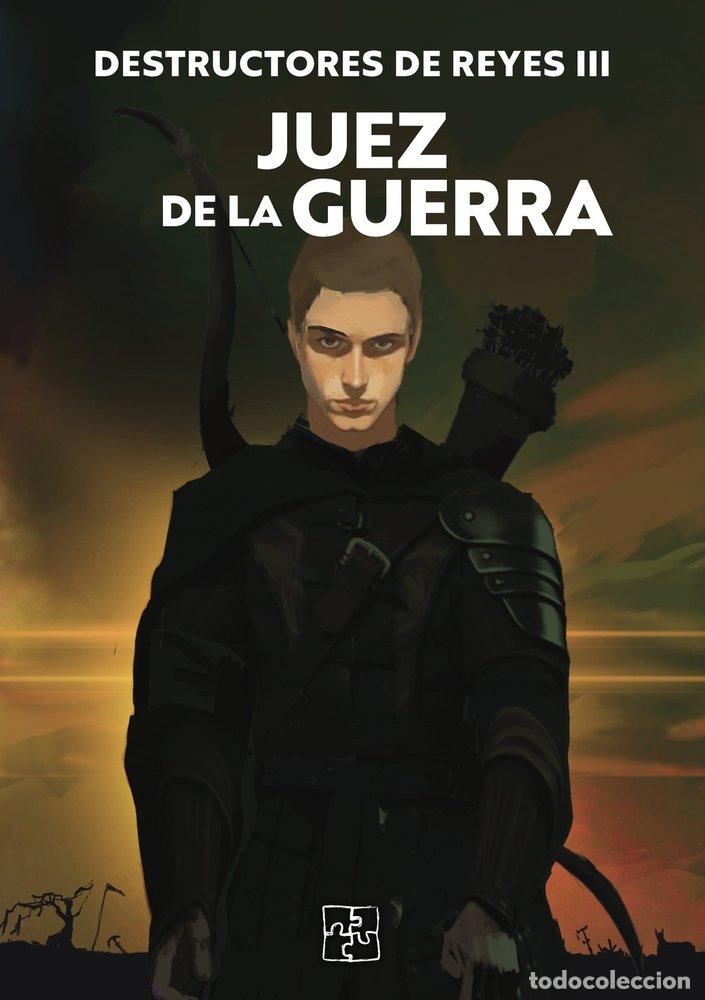 B&uuml;cher: DESTRUCTORES DE REYES III JUEZ DE LA GUERRA - VALERO, ALBA