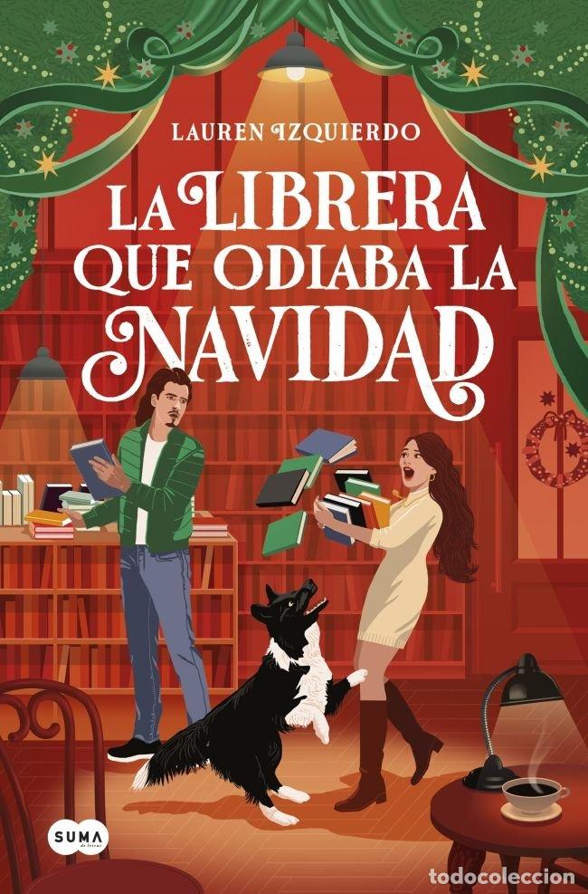Livres: LA LIBRERA QUE ODIABA LA NAVIDAD - LAUREN IZQUIERDO