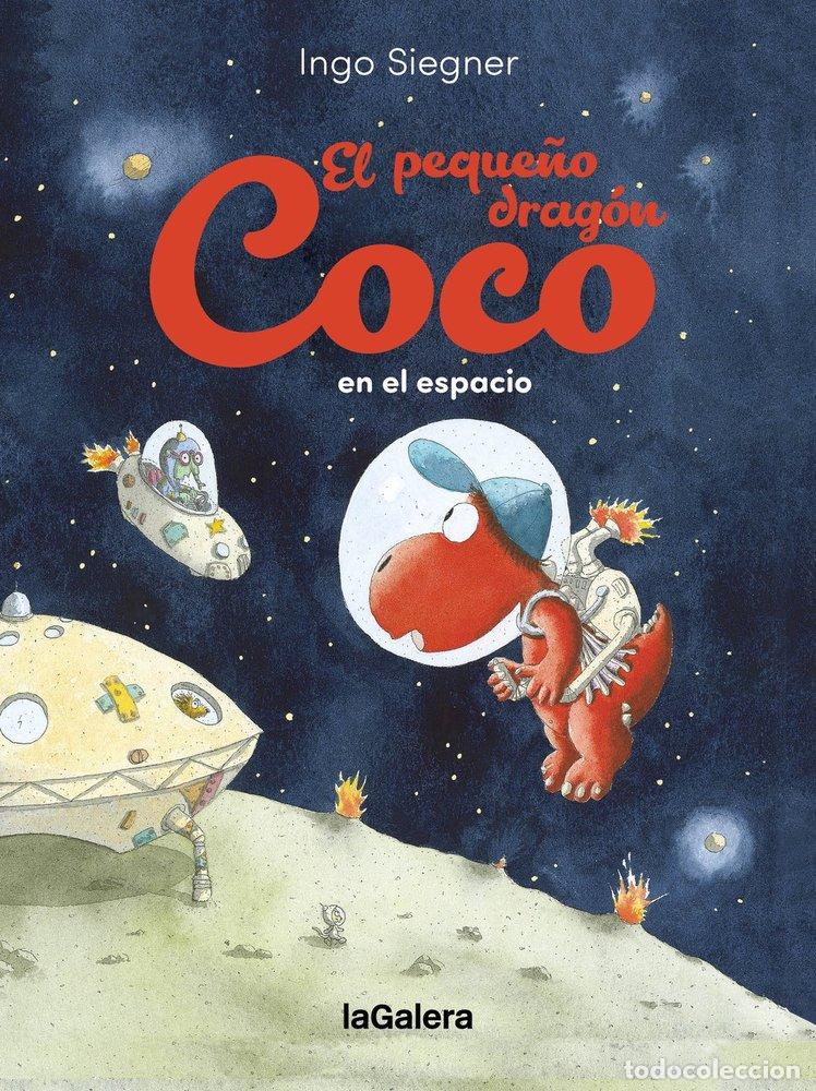 Livres: EL PEQUE&Ntilde;O DRAGON COCO EN EL ESPACIO - SIEGNER, INGO
