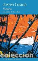 Livres: VICTORIA UN RELATO DE LAS ISLAS - CONRAD, JOSEPH
