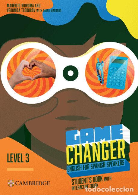 Livres: GAME CHANGER 3&ordm;ESO ST WITH INTERACTIVE EBOOK 24 - SHIROMA, MAURICIO