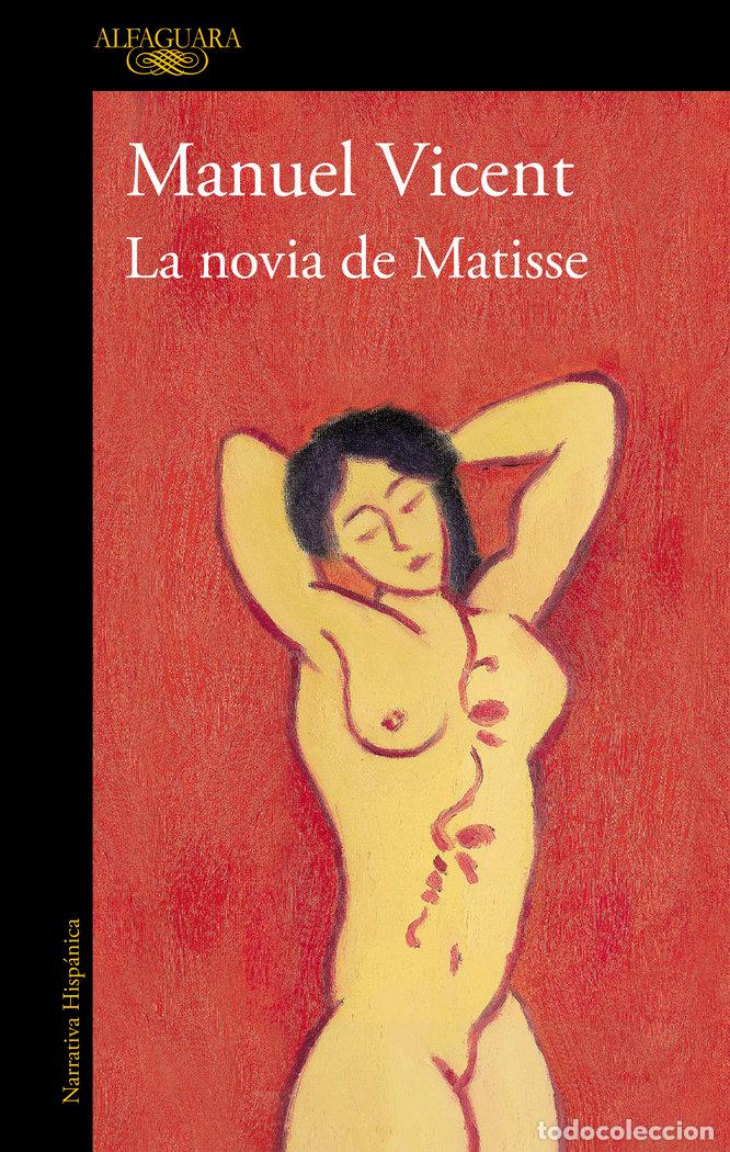 Livres: NOVIA DE MATISSE,LA - VICENT, MANUEL