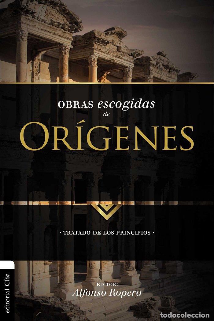 Livres: OBRAS ESCOGIDAS DE ORIGENES - ROPERO, ALFONSO