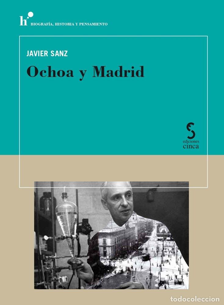 Libri: OCHOA Y MADRID - SANZ SERRULLA, JAVIER