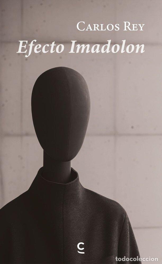 Libros: EFECTO IMADOLON - REY, CARLOS - Foto 1