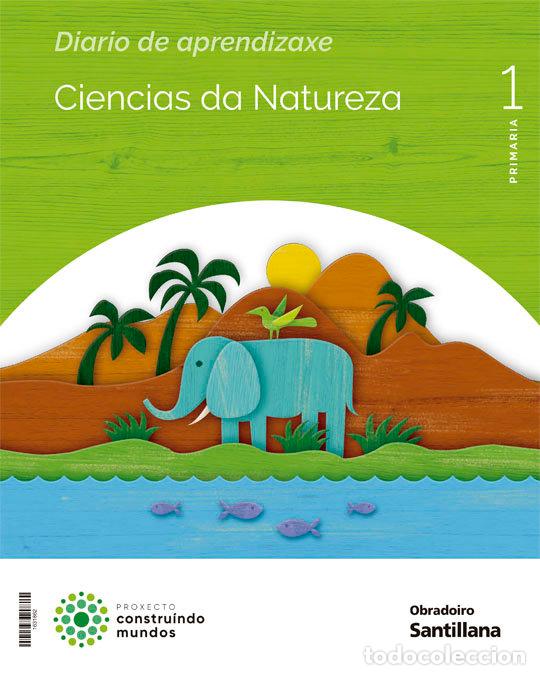 Libri: CIENCIAS NATURALES 1&ordm;EP GALICIA 22 CONSTRUYENDO MUNDOS - AA.VV