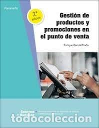 Libri: GESTION DE PRODUCTOS Y PROMOCIONES EN EL PUNTO DE VENTA - LOPEZ SALAS, SERGIO