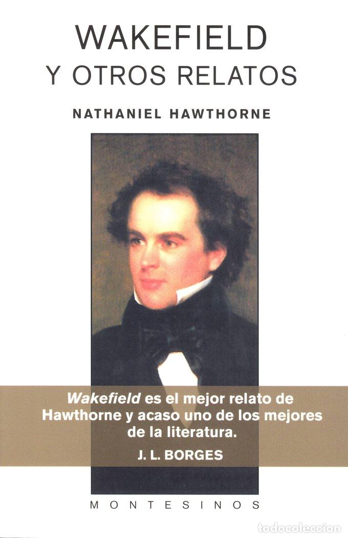 B&uuml;cher: WAKEFIELD Y OTROS RELATOS - HAWTHORNE, NATHANIEL