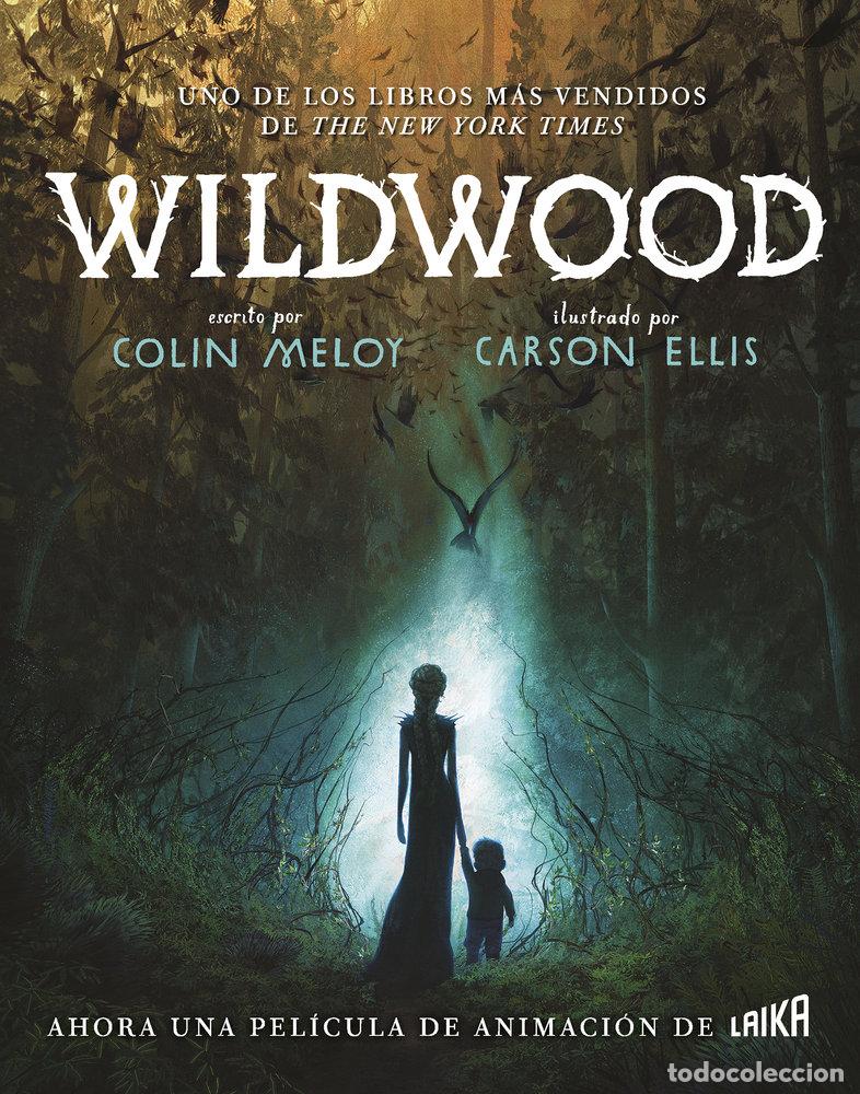 Libri: WILDWOOD - COLIN MELOY