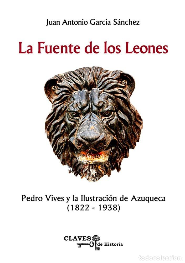Libri: LA FUENTE DE LOS LEONES - GARCIA SANCHEZ, JUAN ANTONIO