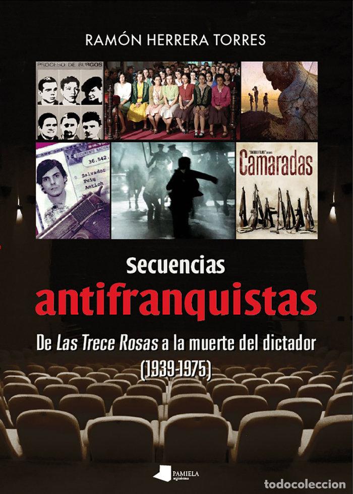 Libros: SECUENCIAS ANTIFRANQUISTAS - HERRERA, RAMON
