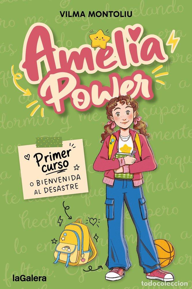 Libros: AMELIA POWER 1 PRIMER CURSO O BIENVENIDA AL DESASTRE - MONTOLIU ESTEBAN, VILMA