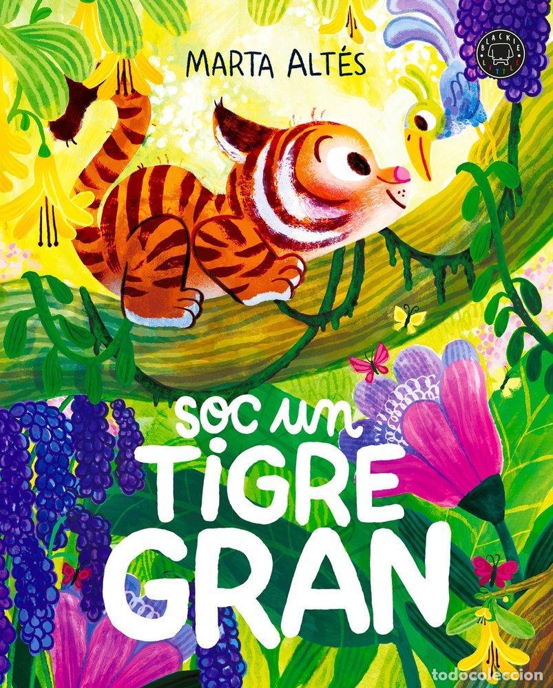 Livros: SOC UN TIGRE GRAN - ALTES, MARTA