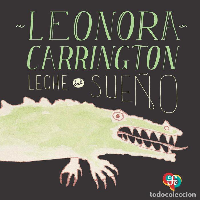 Livros: LECHE DEL SUE&Ntilde;O - CARRINGTON, LEONORA