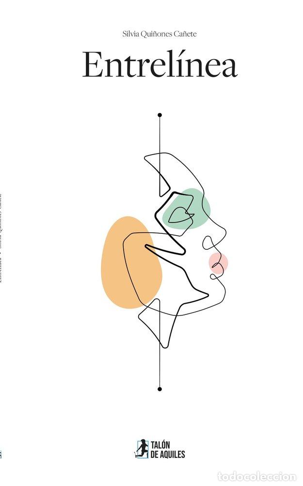 Livros: ENTRELINEA - QUI&Ntilde;ONES CA&Ntilde;ETE, SILVIA