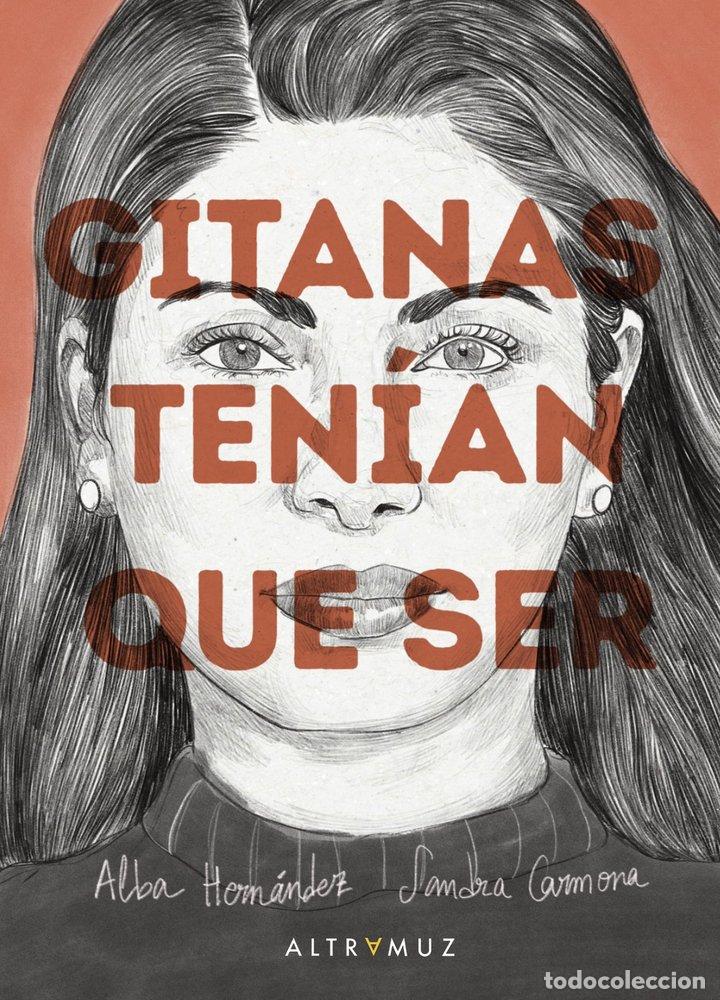 Libros: GITANAS TENIAN QUE SER - CARMONA, SANDRA