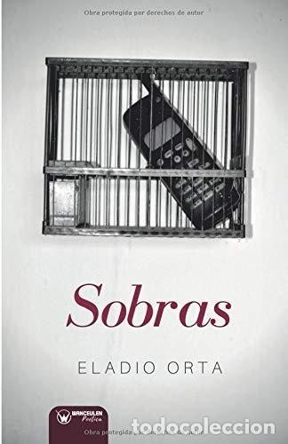 Libros: SOBRAS - ORTA, ELADIO - Foto 1