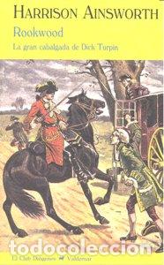 Livros: ROOKWOOD LA GRAN CABALGADA DE DICK TURPIN CD-262 - AINSWORTH, HARRISON