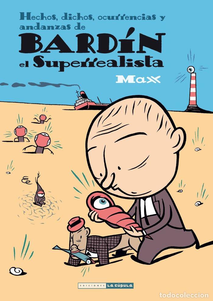 Livros: BARDIN EL SUPERREALISTA - CAPDEVILA GISBERT, FRANCESC