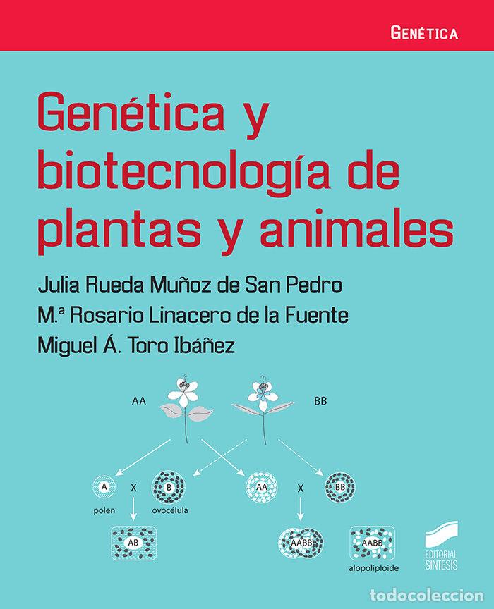 Livros: GENETICA Y BIOTECNOLOGIA DE PLANTAS Y ANIMALES - AA.VV