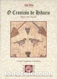 Livros: O CRONICON DE HIDACIO: BISPO DE CHAVES - CANDELAS COLODRON, CESAR