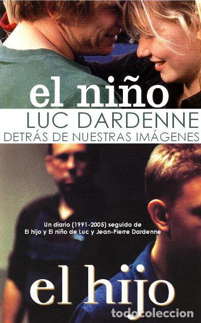 Livros: NI&Ntilde;O LUC DARDENNE DETRAS DE NUESTRAS IMAGENES - DARDENNE, LUC