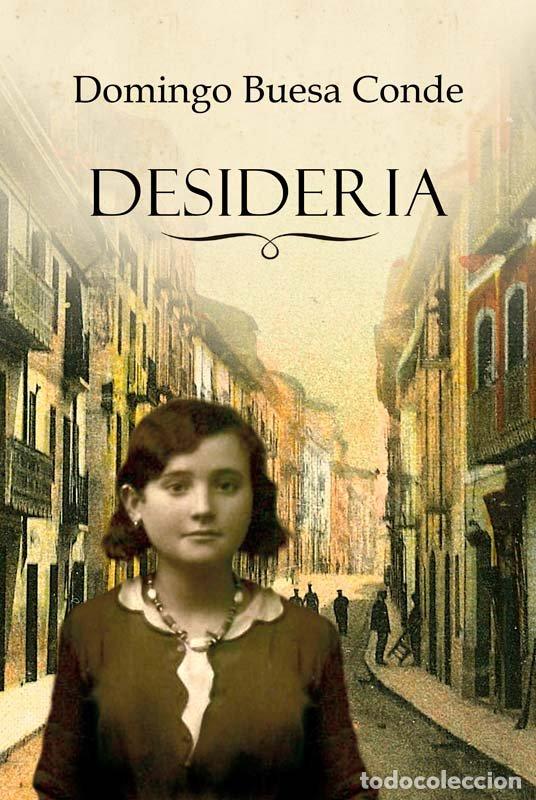 Livros: DESIDERIA - BUESA CONDE, DOMINGO