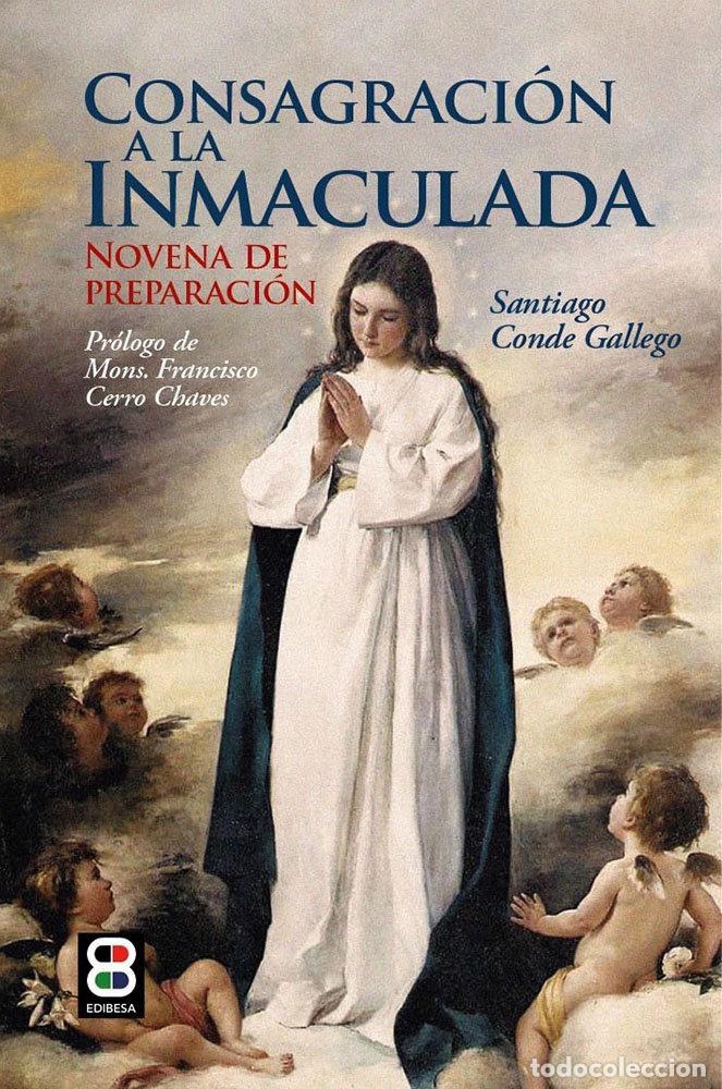 Livros: CONSAGRACION A LA INMACULADA - CONDE GALLEGO, SANTIAGO