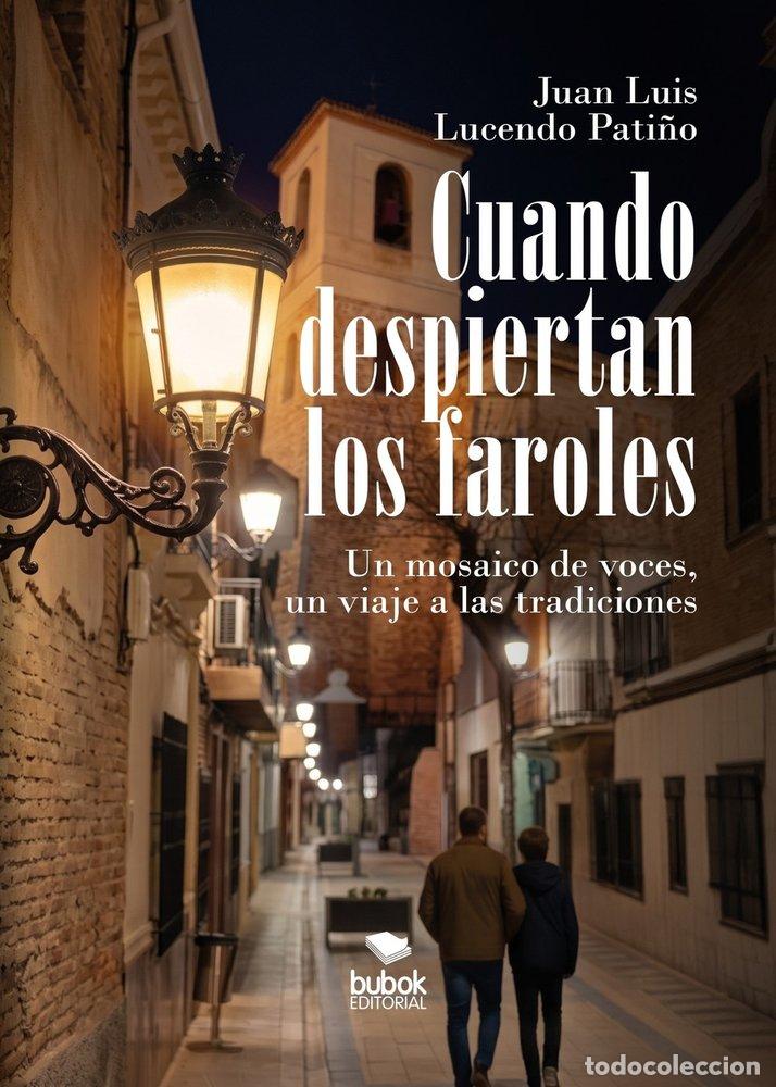 Livros: CUANDO DESPIERTAN LOS FAROLES - LUCENDO PATI&Ntilde;O, JUAN LUIS