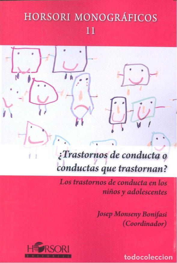 Livros: TRASTORNOS DE CONDUCTA O CONDUCTAS QUE TRASTORNAN? - MONSENY BONIFASI, JOSEP