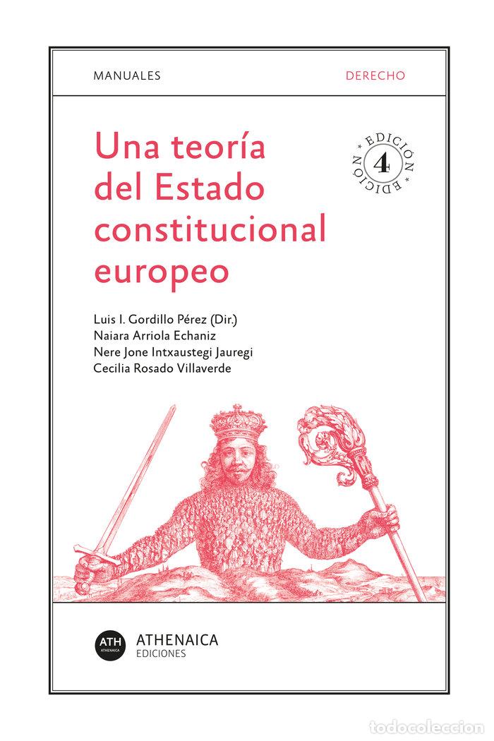 Livros: UNA TEORIA DEL ESTADO CONSTITUCIONAL EUROPEO - GORDILLO PEREZ, LUIS IGNACIO