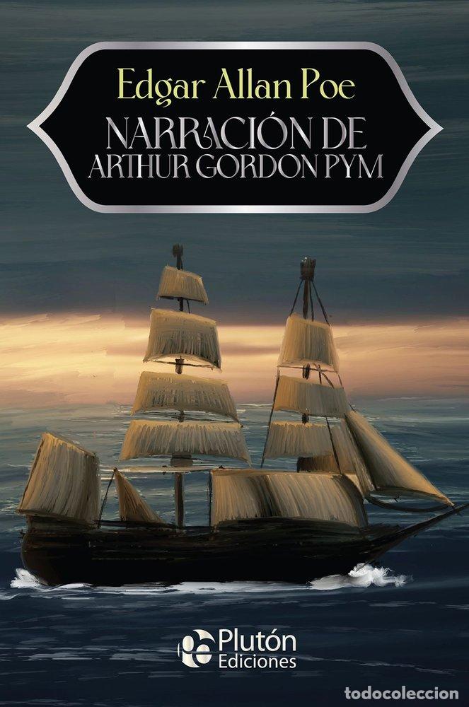 Livros: NARRACION DE ARTHUR GORDON PYM - POE, EDGAR ALLAN