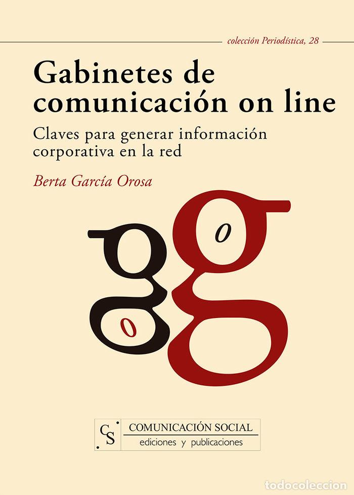 Livros: GABINETES DE COMUNICACION ON LINE - GARC&Iacute;A OROSA, BERTA