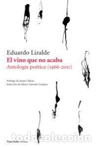 books: VINO QUE NO ACABA,EL - EDUARDO LIZALDE