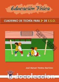 Livros: EDUCACION FISICA 3&ordm;ESO 07 CUADERNO WANEF3ESO - VIEDMA MART&Iacute;NEZ, JOS&Eacute; MANUEL