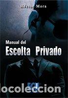 books: MANUAL DEL ESCOLTA PRIVADO - HECTOR MORA CHAMORRO