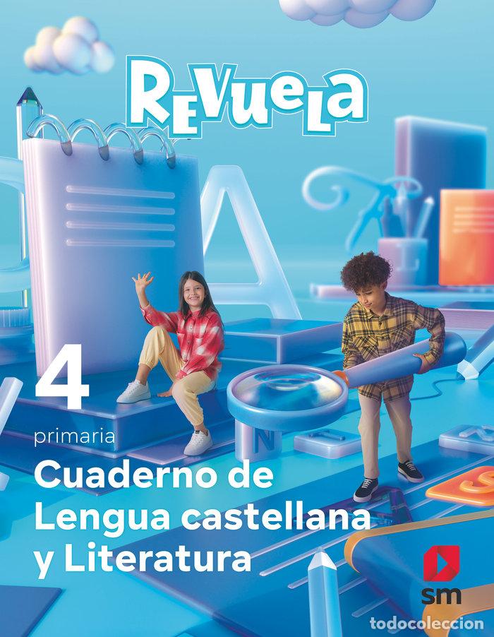 books: LENGUA CASTELLANA 4&ordm;EP CUADERNO REVUELA 23 - EQUIPO EDITORIAL SM