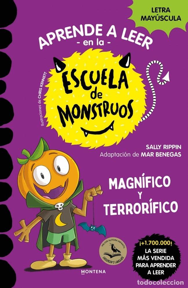 Libros: APRENDE A LEER ESCUELA MONSTRUOS 25 MAGNIFICO Y TERRORIFICO - SALLY RIPPIN